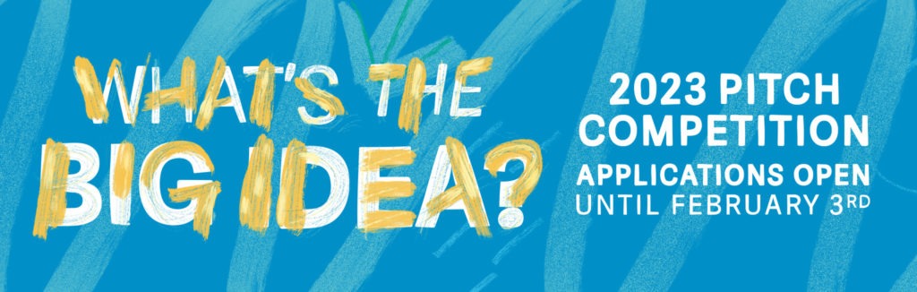 whats the big idea applications open until feb 3 graphiic